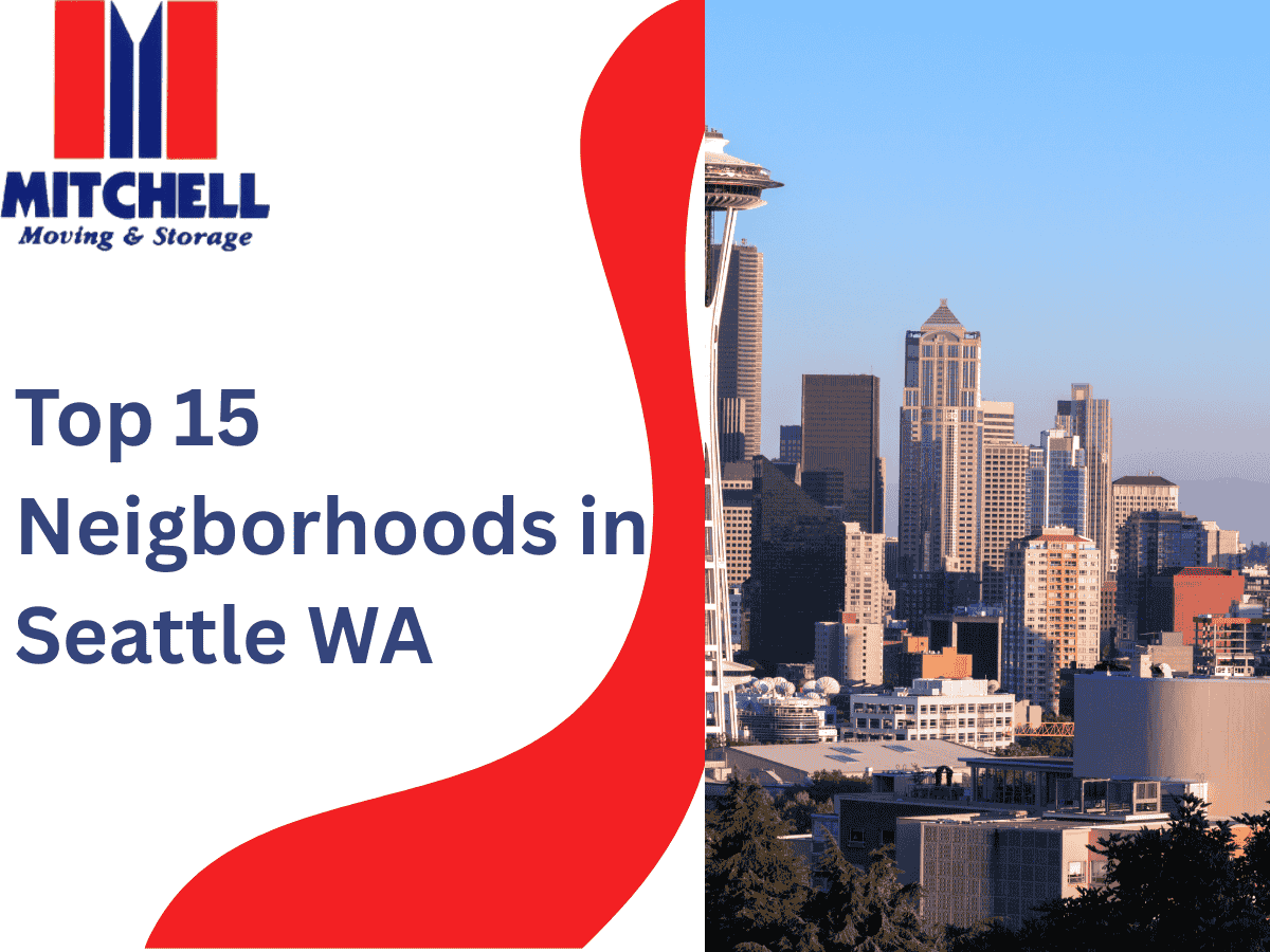 Top 15 Neighborhoods in Seattle, WA
