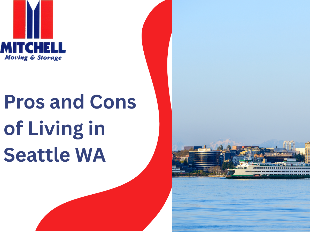 Pros and Cons of Living in Seattle, WA