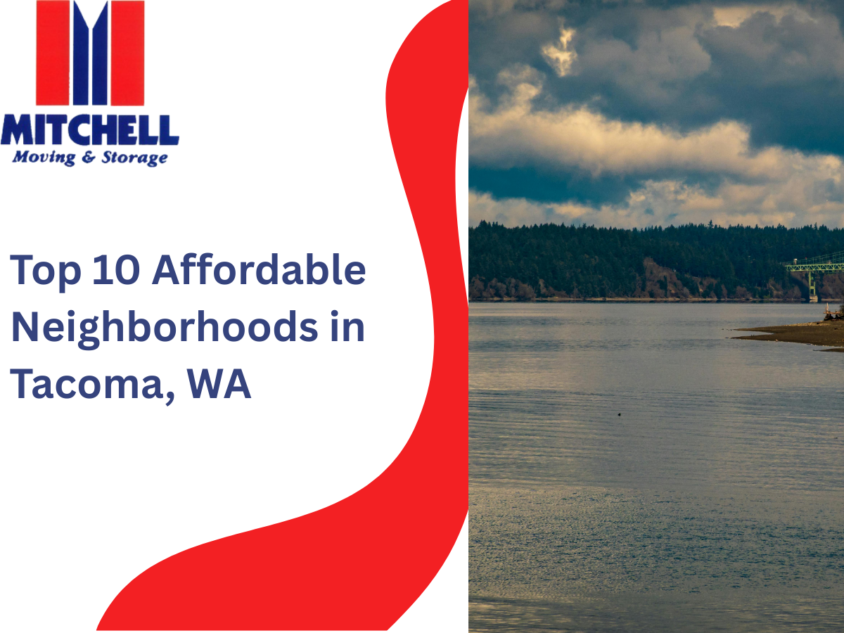 Top 10 Affordable Neighborhoods in Tacoma, WA