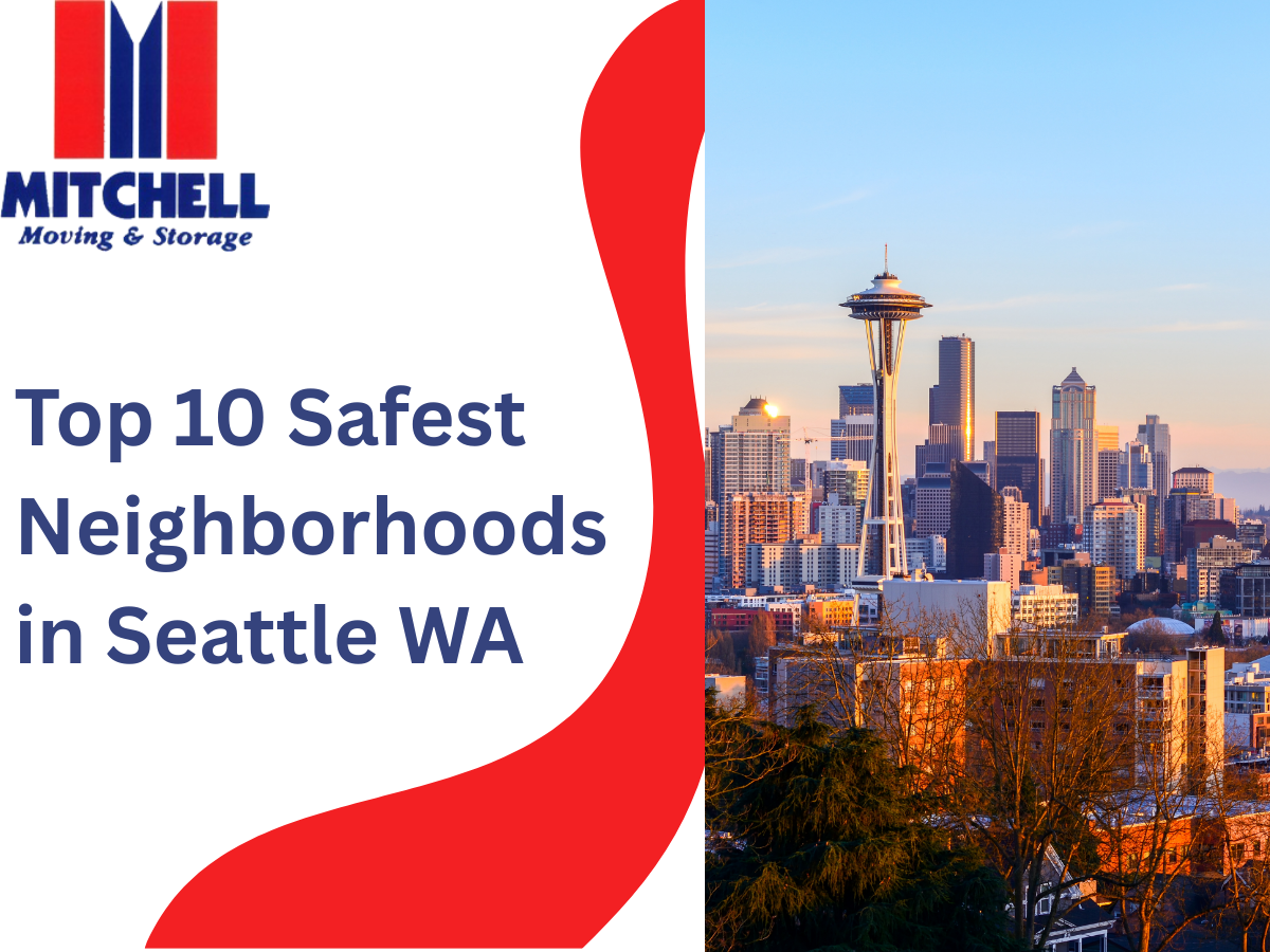 Top 10 Safest Neighborhoods in Seattle, WA