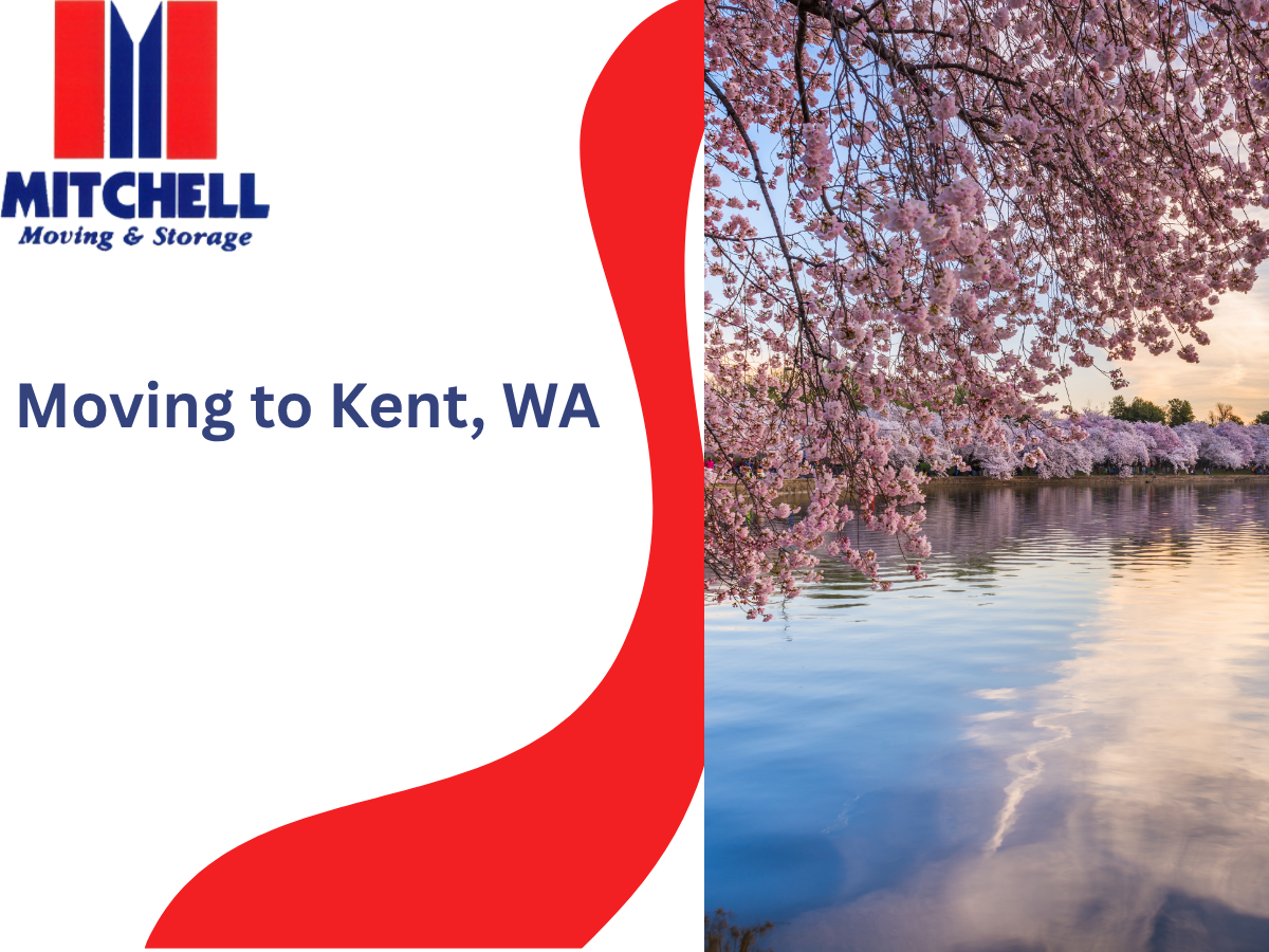 Moving to Kent, WA